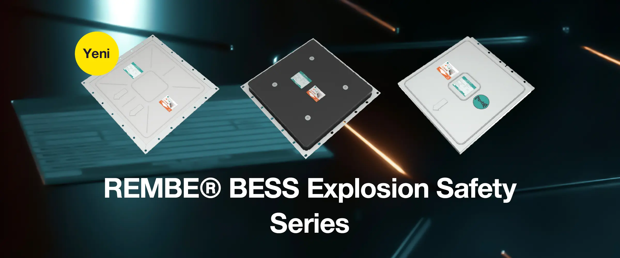UL 9540A, NFPA 855, NFPA 68, thermal runaway, patlama kapağı, REMBE BESS